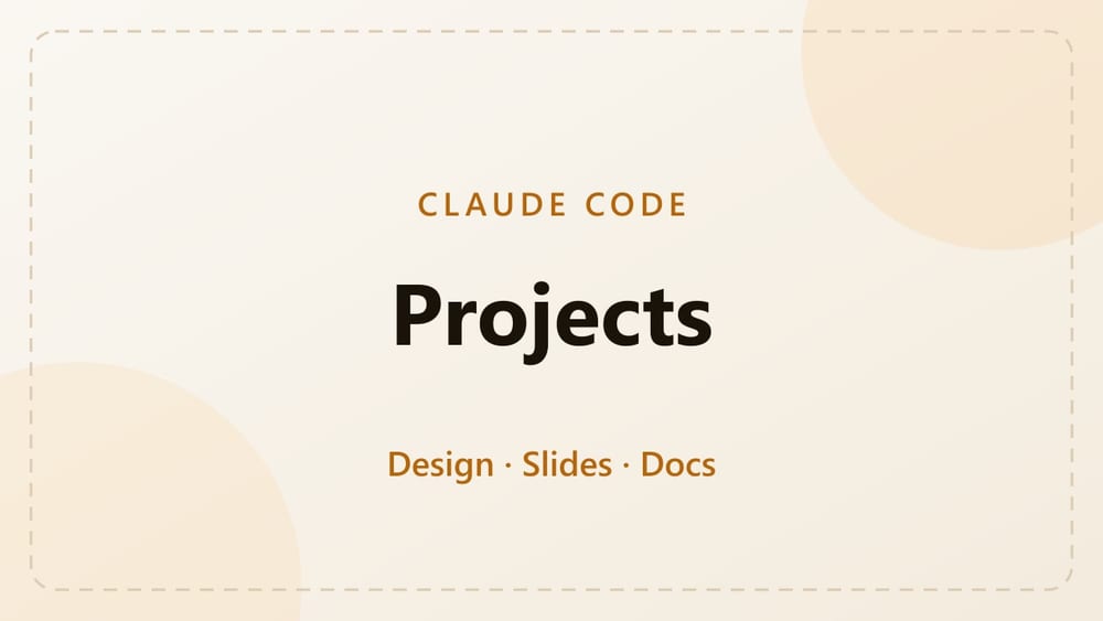 Claude Code: Projects сами ведут работу, а Design, Slides и Docs — внутри агента